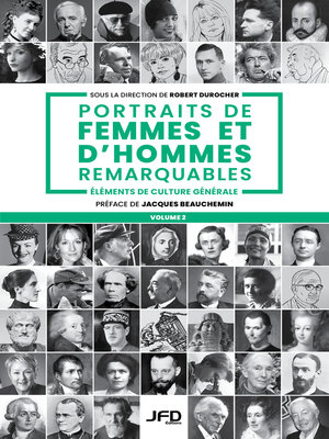 cover image of Portraits de femmes et d'hommes remarquables--Volume 2